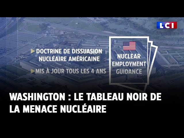 Washington : le tableau noir de la menace nucléaire