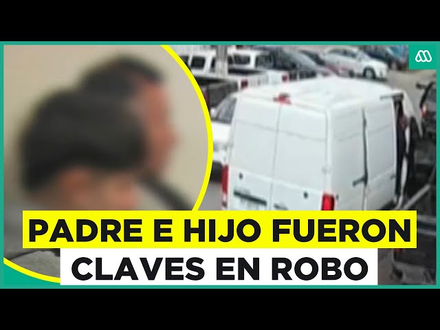 Robo a Brinks: Padre e hijo fueron claves en el millonario atraco