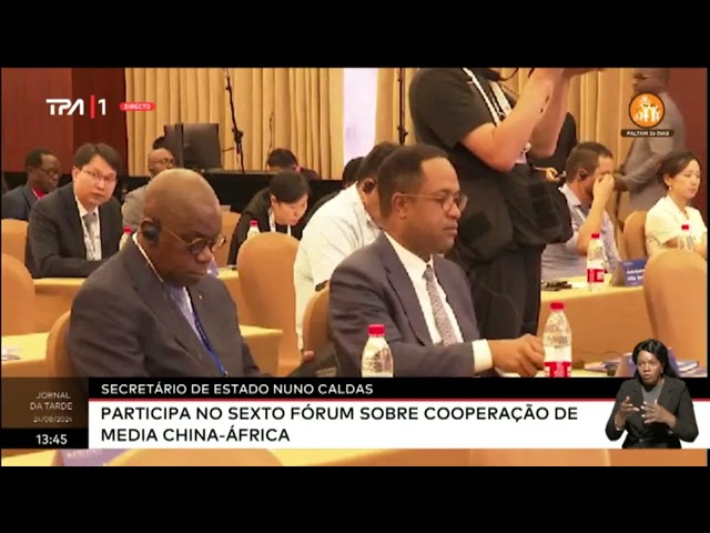 Secretário de Estado Nuno Caldas participa no Sexto Fórum sobre Cooperação de Media China-Áfric