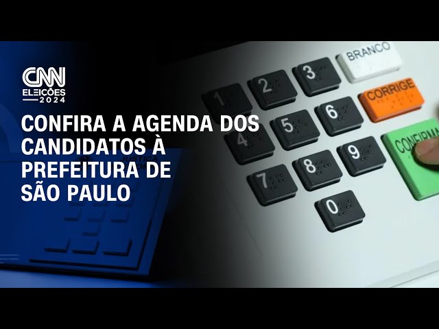 Confira a agenda dos candidatos à Prefeitura de São Paulo | Agora CNN