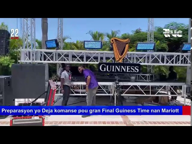 ⁣Preparasyon yo Deja komanse pou gran Final Guiness Time nan Mariott Jodi Samdi a #Rtvc #22Live #MS