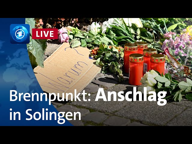 Messerattacke in Solingen | ARD-Brennpunkt