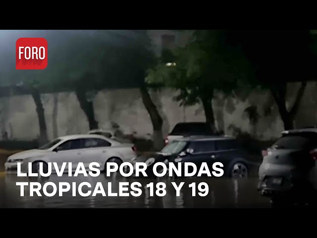 Se esperan lluvias por ondas tropicales 18 y 19 en México - Las Noticias