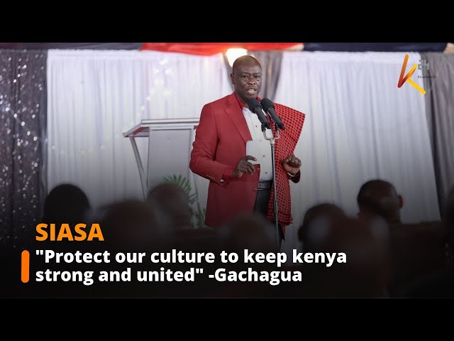 ⁣Gachagua urges Kenyans to preserve culture for national unity and strength