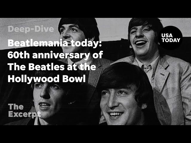 ⁣Beatlemania today: 60th anniversary of The Beatles at the Hollywood Bowl | The Excerpt