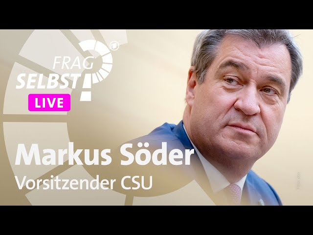 Eure Fragen an Markus Söder, Parteivorsitzender CSU | Frag selbst 2024