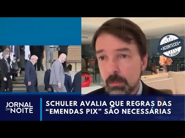 Aconteceu na Semana | Schüler elogia papel do STF em avanço sobre 'emendas Pix'