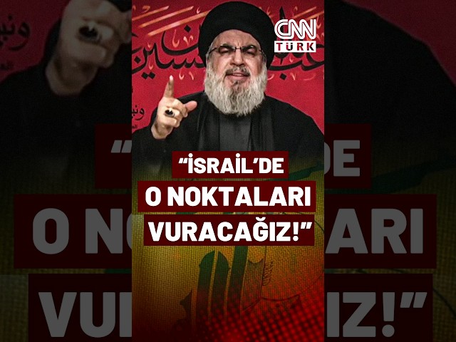 Hizbullah Lideri Hasan Nasrallah İsrail Hedeflerini Söyledi!