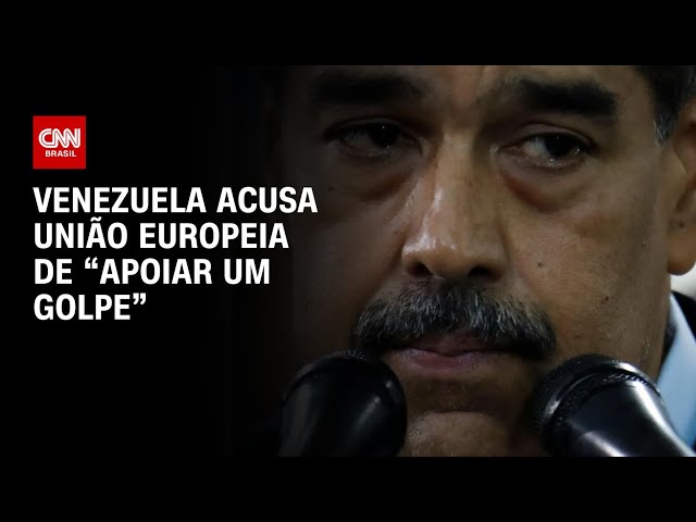 Venezuela acusa União Europeia de “apoiar um golpe” | Agora CNN