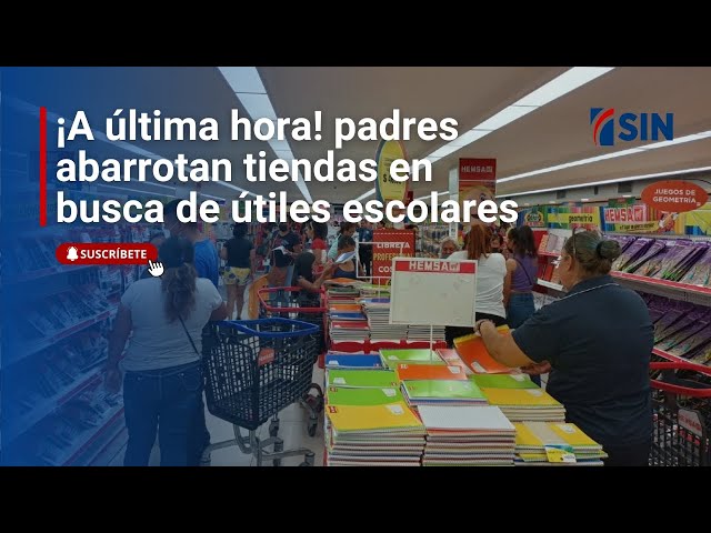 ⁣¡A última hora! padres continúan abarrotando las tiendas en busca de útiles escolares