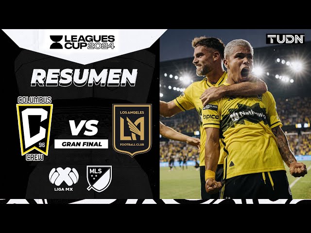 Resumen y goles | Columbus Crew 3-1 LAFC | Leagues Cup 2024 | TUDN