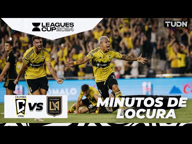 ¡MINUTOS DE LOCURA! Dos goles que valen un título | Columbus Crew 3-1 LAFC | Leagues Cup 2024 |TUDN