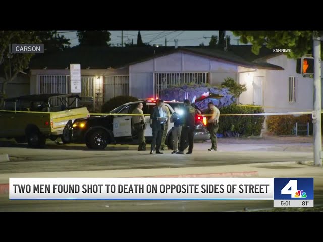 ⁣Two men found shot to death on opposite sides of streets in Carson