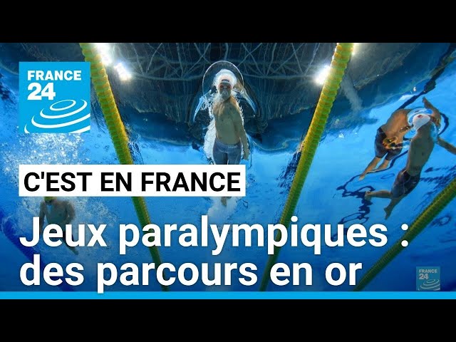 Jeux paralympiques : des parcours en or • FRANCE 24