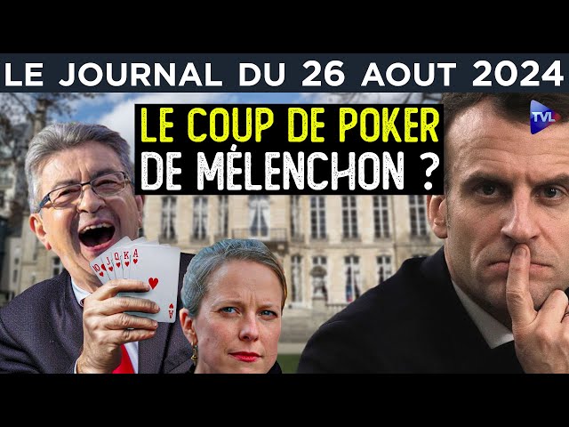 ⁣Macron - Mélenchon : poker menteur en République - JT du lundi 26 août 2024