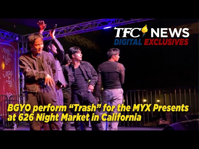 ⁣WATCH: BGYO performs “Trash” for the MYX Presents at 626 Night Market in California | TFC News