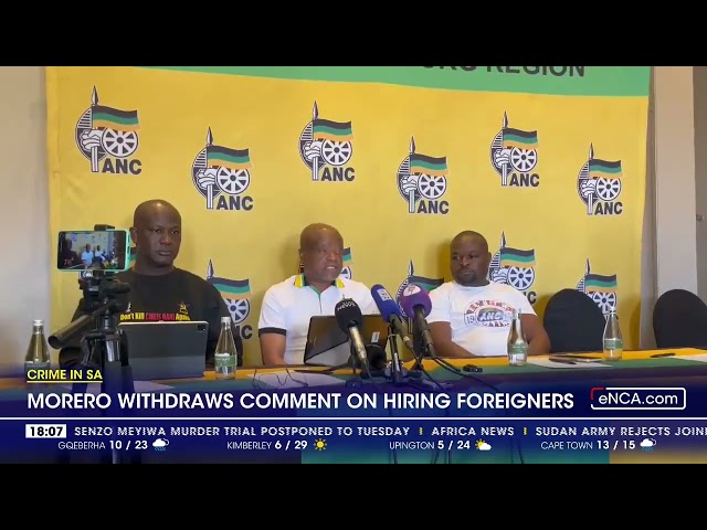 ANC's Dada Morero withdraws comment on hiring foreigners