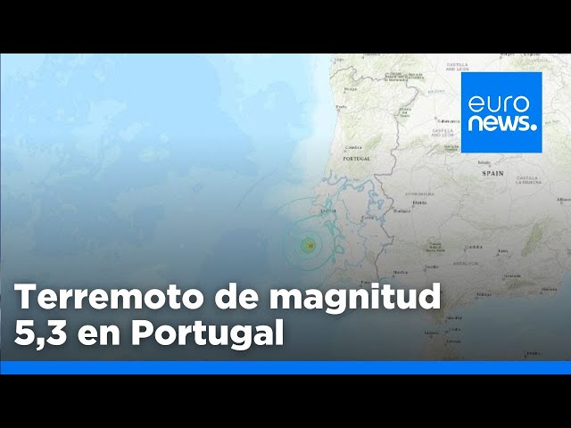 ⁣Un gran terremoto de magnitud 5,3 en Portugal también se hace notar en España