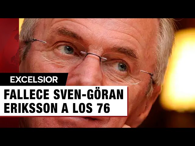 Murió Sven-Göran Eriksson, exseleccionador inglés, a los 76 años