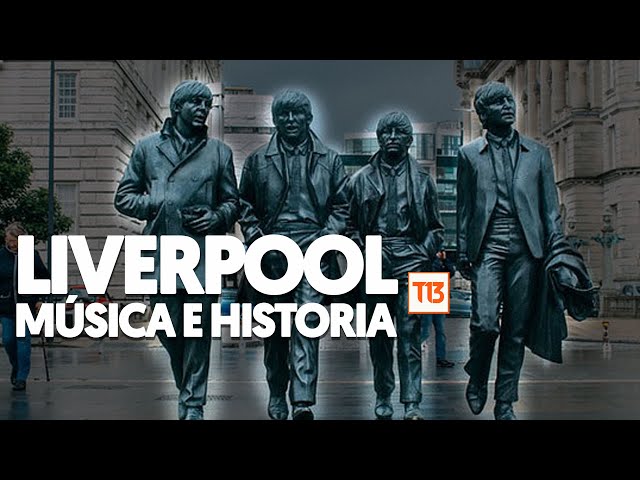 ⁣Ciudades que son música: Datos, anécdotas y secretos de Liverpool la ciudad de The Beatles