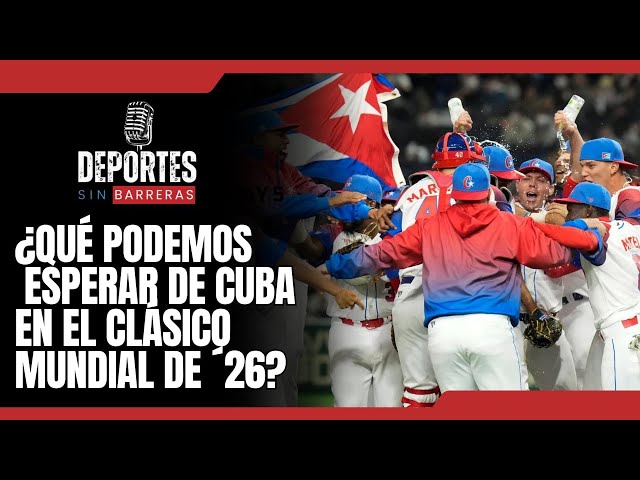 Cuba con muchas interrogantes de cara al Clásico Mundial de Béisbol 2026