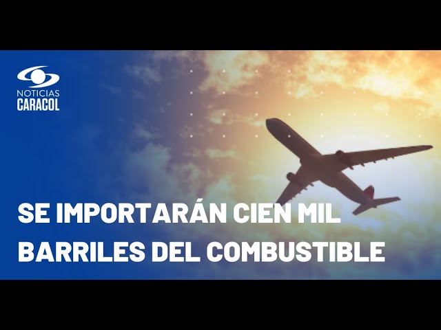 ⁣Incrementarán producción de combustible para aviones tras crisis en varios aeropuertos de Colombia