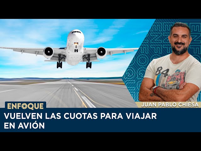 ⁣VUELVEN las CUOTAS para VIAJAR en AVIÓN