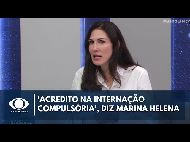 ⁣'Acredito na internação compulsória', diz Marina Helena sobre questão da cracolândia | Ban