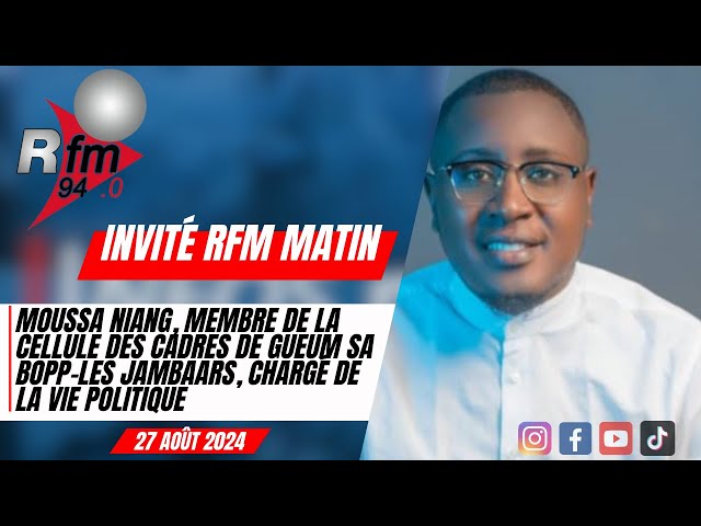 ⁣L'invite de la RFM MATIN |Moussa NIANG, membre de la cellule des cadres de Gueum Sa Bopp-Les Ja