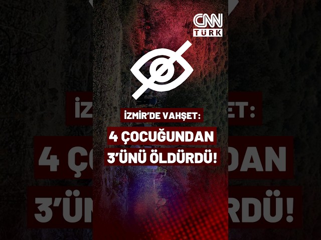 ⁣İzmir'de Kan Donduran Evlat Cinayeti!