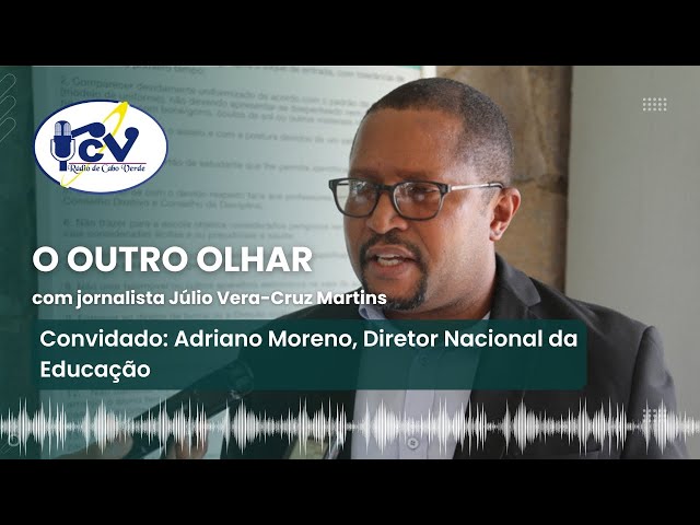 ⁣OUTRO OLHAR RCV | 27 de agosto de 2024 com Adriano Moreno, Diretor Nacional da Educação