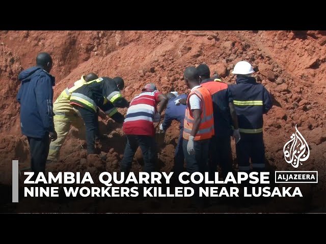 ⁣Zambia quarry collapse: Nine workers killed in Lusaka province