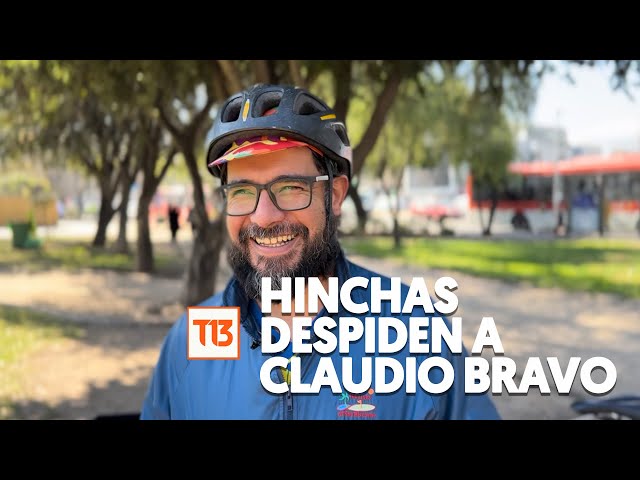 ⁣"Necesitamos a otros como él": Así los hinchas despiden a Claudio Bravo tras el anuncio de