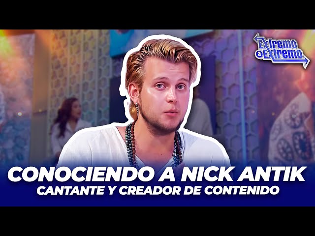 ⁣Conociendo a Nick Antik, cantante y creador de contenido | Extremo a Extremo