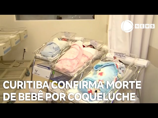 ⁣Curitiba confirma morte de bebê prematuro por coqueluche