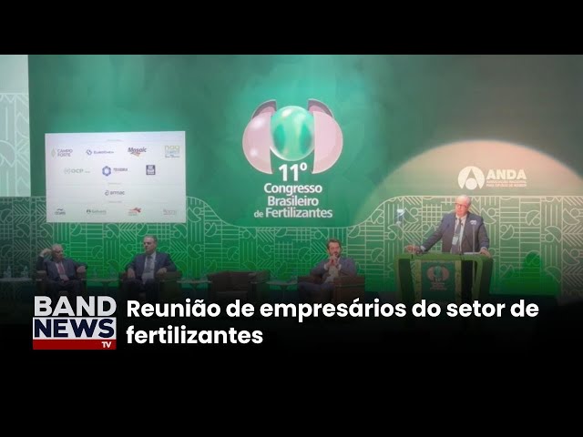 11º congresso brasileiro de fertilizantes em São Paulo | BandNewsTv