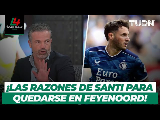 ¡PREFIERE JUGAR CHAMPIONS! ⚽️ Los VERDADEROS motivos de Santi para permanecer en FEYENOORD | TUDN