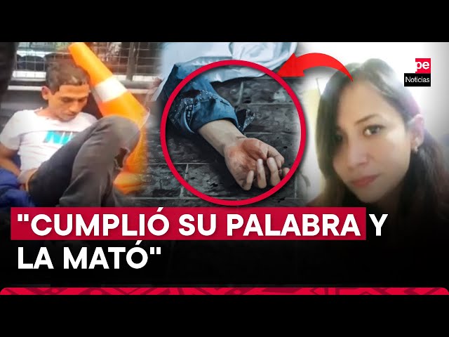 El drama que vivió la víctima de feminicidio antes de ser asesinada por su expareja en Chorrillos