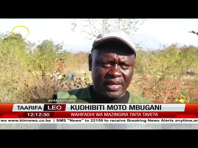 ⁣Kudhibiti moto mbughani: Mikakati zawekwa Taita Taveta