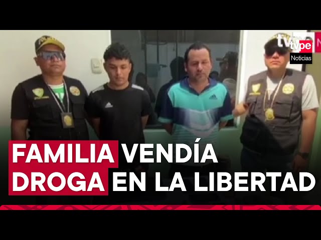 Capturan a padre e hijo por comercializar droga en La Libertad