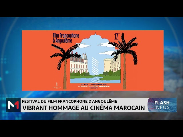 ⁣Festival du film francophone d´Angoulême : vibrant hommage au cinéma marocain