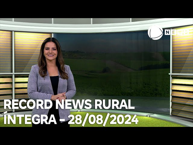 Record News Rural - 28/08/2024