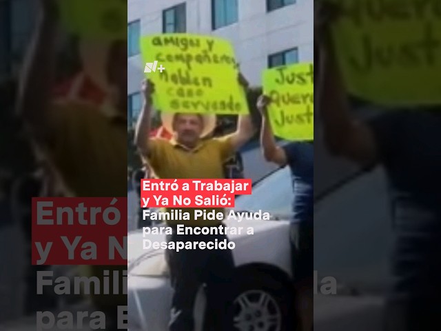 ⁣Entró a trabajar y ya no salió: Familia pide ayuda #nmas #shorts #tijuana