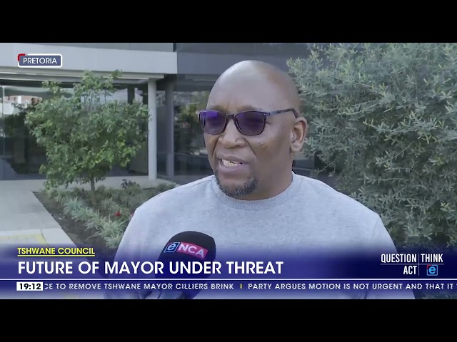 ⁣Future of Tshwane mayor under threat