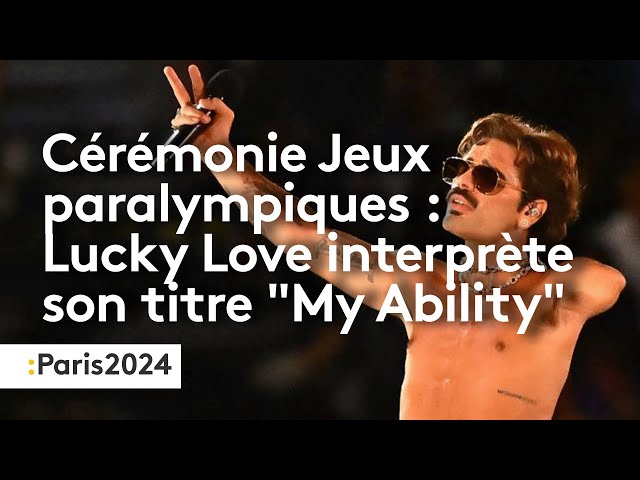 Paris 2024 : revivez l'interprétation du titre 'My Ability' par Lucky Love