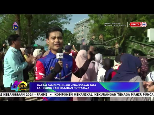 ⁣29 OGOS 2024 - SPM- RAPTAI SAMBUTAN HARI KEBANGSAAN 2024 LANGSUNG DARI DATARAN PUTRAJAYA