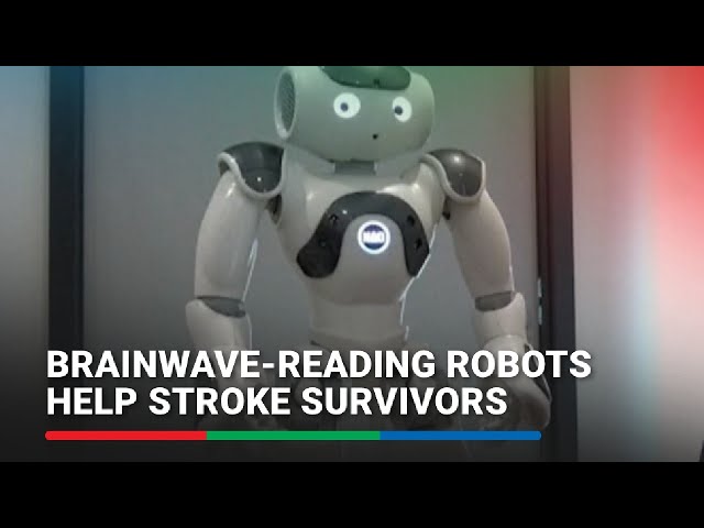 ⁣Brainwave-reading robots help guide rehab for stroke survivors | ABS-CBN News