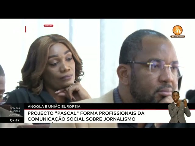 ⁣Angola e União Europeia - Projecto "Pascal" forma profissionais da Comunicação Social s