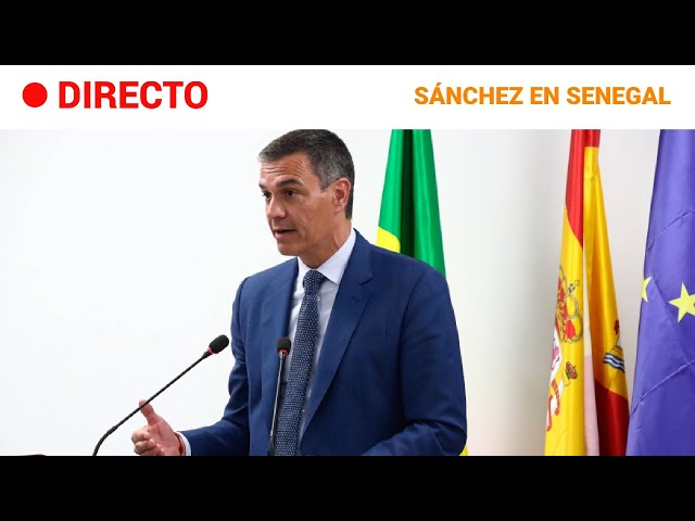 ⁣PEDRO SÁNCHEZ  EN DIRECTO: CIERRA su GIRA AFRICANA en SENEGAL con el foco en la  COOPERACIÓN | RTVE