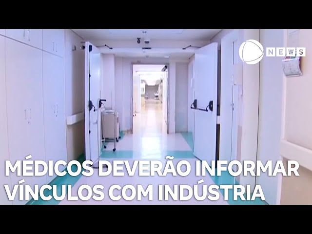 ⁣Médicos deverão informar vínculos com farmacêuticas, determina Conselho Federal de Medicina